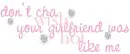 don't cha