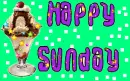 Happy Sunday