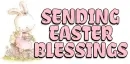 SENDING EASTER BLESSINGS