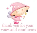 THANK YOU FOR YOUR VOTEs & COMMENTs