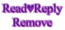 Read, reply, remove 
