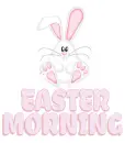 EASTER MORNING ðŸ‡