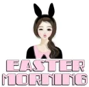 EASTER MORNING ðŸ‡