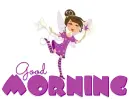 GOOD MORNING