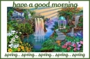 Have a good morning ðŸŒ¸ðŸƒ
