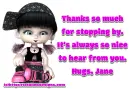 Thanks so much - Jane