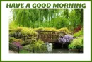 Have a good morning ðŸŒ¸ðŸƒ