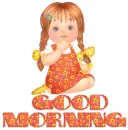 GOOD MORNING ðŸ‘§