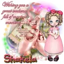 Great Weekend ~ Shakela