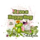 Happy Day ~ Shakela