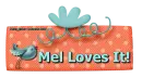 Mel - Loves It - Bird