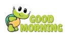 GOOD MORNING