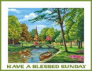 HAVE A BLESSED SUNDAY 