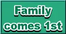 Family comes first