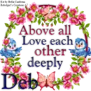 Deb -Above all....