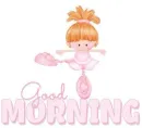 GOOD MORNING