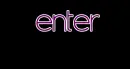 enter