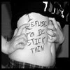 Refuse to Be Stick Thin
