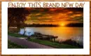 ENJOY THIS BRAND NEW DAY
