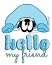 hello my friend