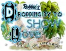 Robbie's Dropping By To Show Love