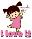 i love it
