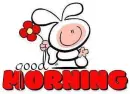 GOOD MORNING