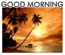 GOOD MORNING
