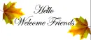 Hello Welcome Friends
