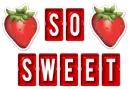 Strawberries so sweet