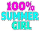 100% Summer Girl