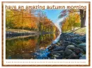 have an amazing autumn morning