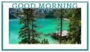 GOOD MORNING