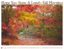 Have A Lovely Fall Morning