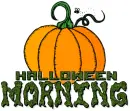 HALLOWEEN MORNING