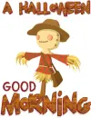 A HALLOWEEN GOOD MORNING