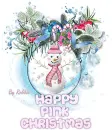 Happy Pink Christmas
