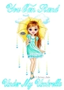 You Can Stand Under My Umbrella