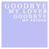 goodbye my lover JAMES BLUNT