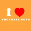 i love football boys