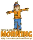 GOOD MORNING