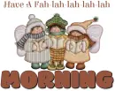Have a fah-lah-lah-lah-lah Morning ðŸŽ„