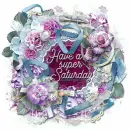 Have a super Saturday