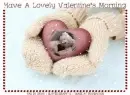 Have A Lovely Valentine's Morning  (Animated snow)