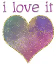 i love it, hearts, glitter