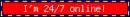 24/7 online
