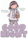 GOOD NIGHT.. Fran, MAGNOLIA FAIRY GIRL, GREETINGS
