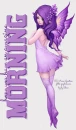 Hope you have an amazing morning, FAIRY, GREETINGS