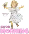 GOOD MORNING, LISI MARTIN, CUTE, CARTOON, GIRL