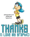 THANKS.. I LOVE MY GRAPHIC, TOONS, THANK YOU, GG RELATED